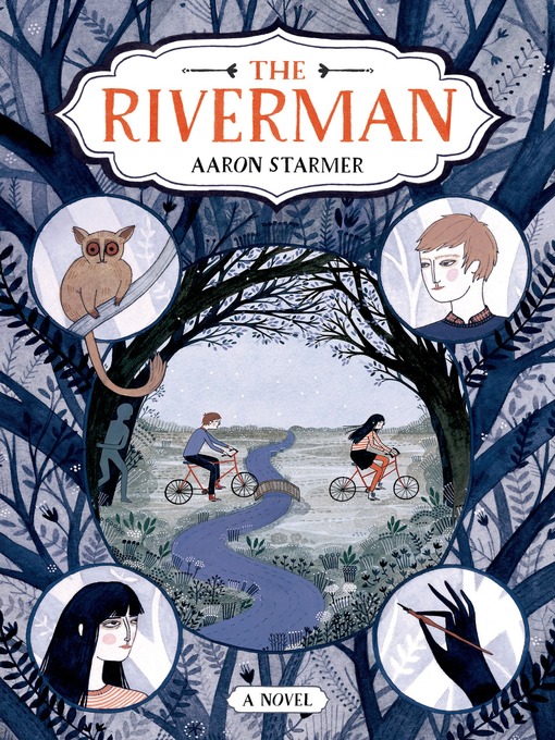 Title details for The Riverman by Aaron Starmer - Wait list